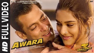 Full Video: Awara | Dabangg 3 | Salman Khan,Sonakshi S,Saiee M | Salman Ali, Muskaan | Sajid Wajid