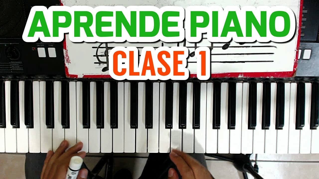 CLASE 1 - Como Tocar El Piano / Fàcil Y Ràpido / Para Principiantes ...