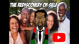 DR. AMOS WILSON - THE REDISCOVERY OF SELF