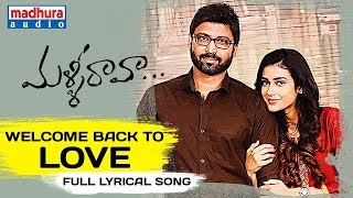 Welcome Back To Love Full Song With Lyrics || Malli Raava Movie Songs || Sumanth || Aakanksha Singh