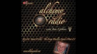 Alchemy Radio 024 - Stuart Wilde - The Fringe Dwellers Guide (Part 2)