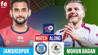 JAMSHEDPUR FC VS MOHUN BAGAN LIVE | ISL 2023-24 | INDIAN SUPER LEAGUE