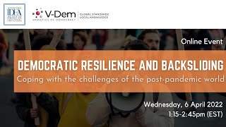 Democratic Resilience and Backsliding: Coping with the Challenges of the Post-Pandemic World