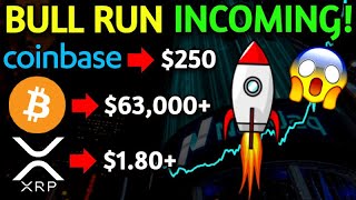 Coinbase Stock $250, Bitcoin $63,000+, XRP $1.80+ As Crypto Bull Run Heats Up