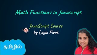 Math Functions |JavaScript Course | Logic First Tamil