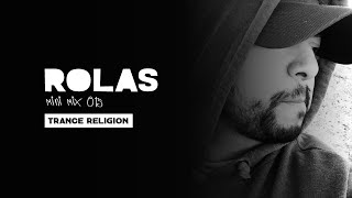 #ROLAS - TRANCE RELIGION - #MINIMIX 015