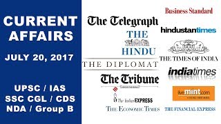 Current Affairs 20/07/17 - UPSC, IAS, SSC CGL, CDS, NDA, Group B