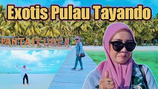 Jelajah Pulau Tayando