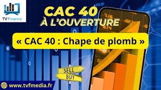 Matthieu Ceronne : « CAC 40 : Chape de plomb »