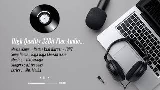 Raja Raja Chozhan Naan- High Quality Remastered 5.1|32Bit Flac Audio| Ilayaraja | Rettai Vaal Kuruvi