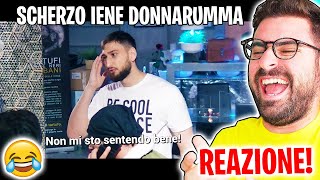 REAZIONE DELLO SCHERZO DELLE IENE A DONNARUMMA  😂