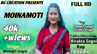 MOINAMOTI II offical video Biswajit Gogoi II Bitu da II Birakta Gogoi II 2023 Assamese MusiVideo