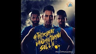 IPL chennai super kings new song 2018 I CSK THALA DHONI RETURN