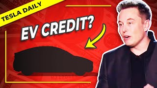 Cheaper Teslas? All About The EV Tax Credit Proposal + Tesla Driver Monitoring, Semiconductor Fab?