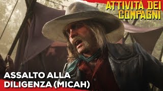 Red Dead Redemption 2 (ITA)- Attività dei Compagni #14: Assalto alla Diligenza (Micah)