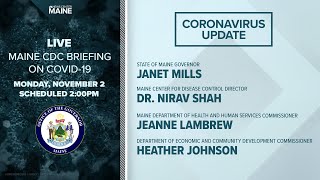 Maine Coronavirus COVID-19 Briefing: Monday, November 2, 2020