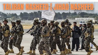 Mawahana Nashid | Taliban Nasheed  | Jihad nasheed | نشيد ما وهنا | نايف الشرهان