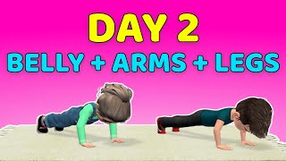 DAY 2 - BELLY + ARMS + LEGS - 3-Day Strategy To Help Kids Lose Weight