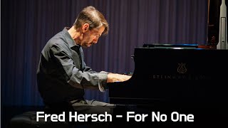 프레드 허쉬 Fred Hersch  - For No One