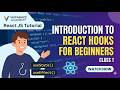 React JS Tutorial – Introduction to React Hooks for Beginners | Class 1