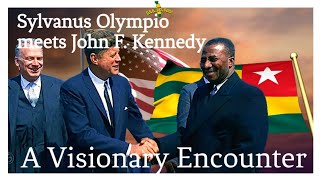 When Sylvanus Olympio Met John F. Kennedy: A Visionary Encounter. Untold history (Part 2)