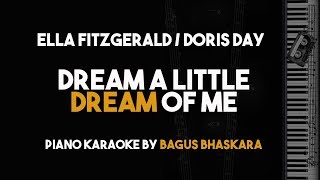Dream A Little Dream of Me - Doris Day / Ella Fitzgerald (Piano Karaoke Version)