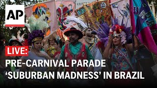 LIVE: Pre-Carnival parade in Rio de Janeiro, Brazil