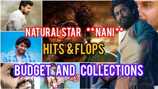Natural star Nani Hits and Flops || Budget and Box office collections telugu || all movies list.....
