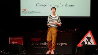 Three stages of gay shame and what they can teach us all | Sean Lìonadh | TEDxUniversityofGlasgow