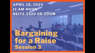 2023 Article 10 Bargaining: Session 3 (4-18-23)