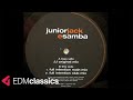 Junior Jack - E Samba (JJ Original Club Mix) (2003)