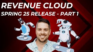 Salesforce Revenue Cloud Spring 25 Release - Part 1