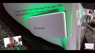 Thermomix® TM5 - Cook Key® und Cookidoo® -NEUIGKEITEN BEI VORWERK THERMOMIX®