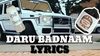 Daru Badnaam Lyrics | Kamal Kahlon & Param Singh ✓