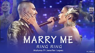MARRY ME - RING RING (MALUMA FT. JANNIFER LOPEZ)