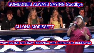 SOMEONE'S ALWAYS SAYING GOODBYE ALLONA MORISSETTE AMERICAN'S GOT TALENT TRENDING AUDITION PARODY