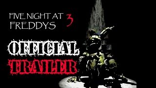 Five Nights at Freddy's 3 Official Trailer