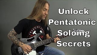Guitar Soloing Secrets - Unlocking the Potential of the Pentatonic Scale for Better Guitar Solos