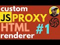 JavaScript PROXY Rendering Framework | Part 1 (#CodeKata)