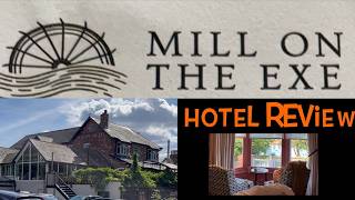 Hotel Review,  The Mill on the Ex in Exeter. #hotel #tripadvisor #holiday #romantic #getaway