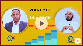 Wareeysi Gaar Ah,::: Ohio Somali TV ::: Dr Ahmed Al-Yamani