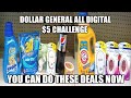 DOLLAR GENERAL ALL DIGITAL $5 CHALLENGE| YOU CAN DO THESE DEALS NOW