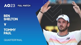 Ben Shelton v Tommy Paul Full Match | Australian Open 2023 Quarterfinal