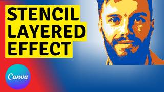 How to Turn Photo into a Multi-Layer Stencil in Canva | STEP BY STEP