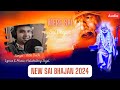 Mere Sai | Sai Bhajan Hindi Song New 2024 | Arth Buch | Hulchulboy Sujal