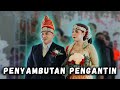 Prosesi Penyambutan Pengantin - Pernikahan Adat Batak Berry Elvins Turnip & Kezia br Tambunan