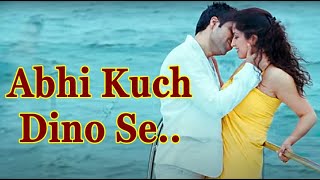 Abhi Kuch Dino Se (Full Song) Mohit Chauhan | Dil Toh Baccha Hai Ji|Lyrics|Emraan hashmi, Ajay Devgn
