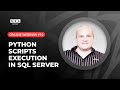 Python scripts execution in SQL Server | Webinar