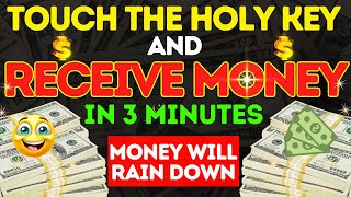 RECEIVE MONEY IN 3 Minutes - MONEY PRAYER THAT REALLY WORKS - GOD WILL MAKE YOU VERY RICH!