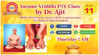 Income Vruddhi P3Y Class|IncomeEnhancement|Thursday 7AM|21 Dec 2017|Dr. Ajit#p3yforincomeenhancement